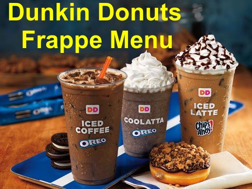 Dunkin Donuts Frappe Menu